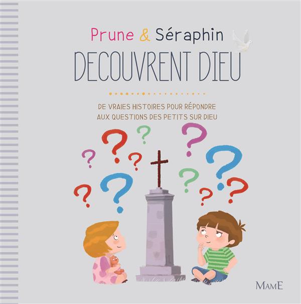 PRUNE ET SERAPHIN DECOUVRENT DIEU