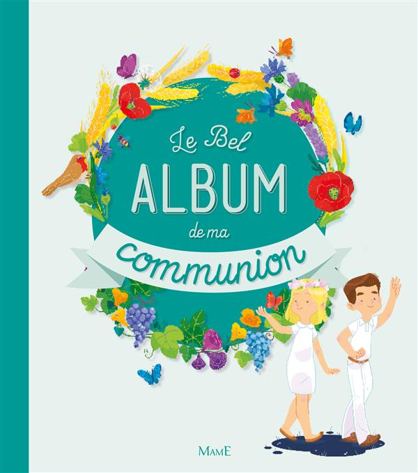 LE BEL ALBUM DE MA COMMUNION