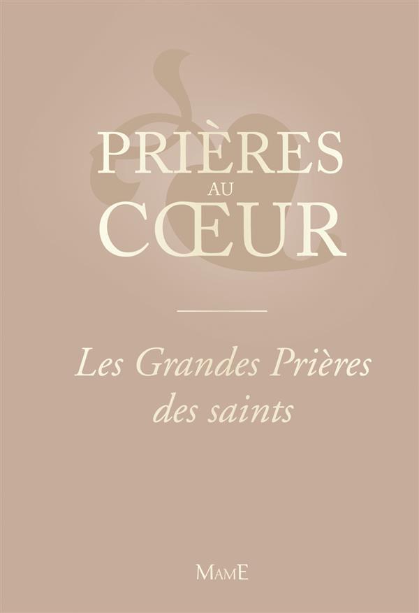 LES GRANDES PRIERES DES SAINTS