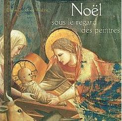 NOEL SOUS LE REGARD DES PEINTRES (NE)