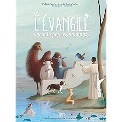 L'EVANGILE RACONTE PAR LES ANIMAUX