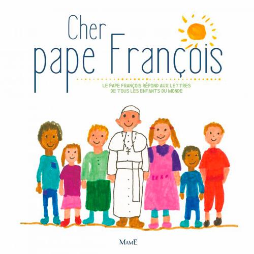 CHER PAPE FRANCOIS