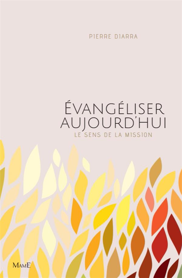 EVANGELISER AUJOURD'HUI