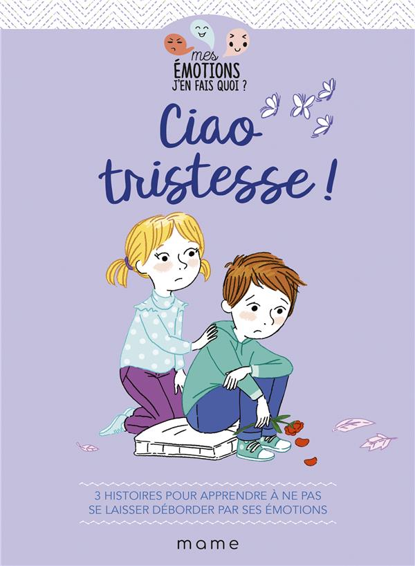 CIAO TRISTESSE !
