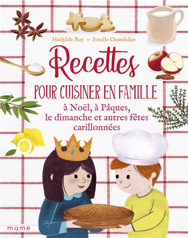 RECETTES POUR CUISINER EN FAMILLE LES DIMANCHES ET FETES CARILLONNEES