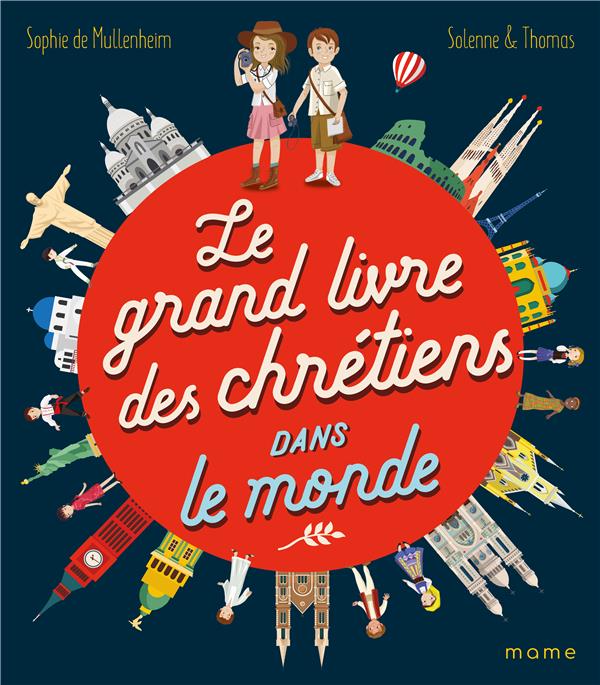LE GRAND LIVRE DES CHRETIENS DANS LE MONDE