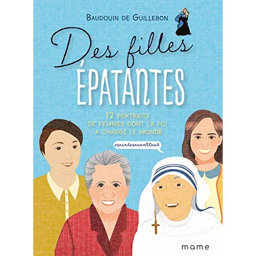 DES FILLES EPATANTES : #SAINTEAVANTTOUT