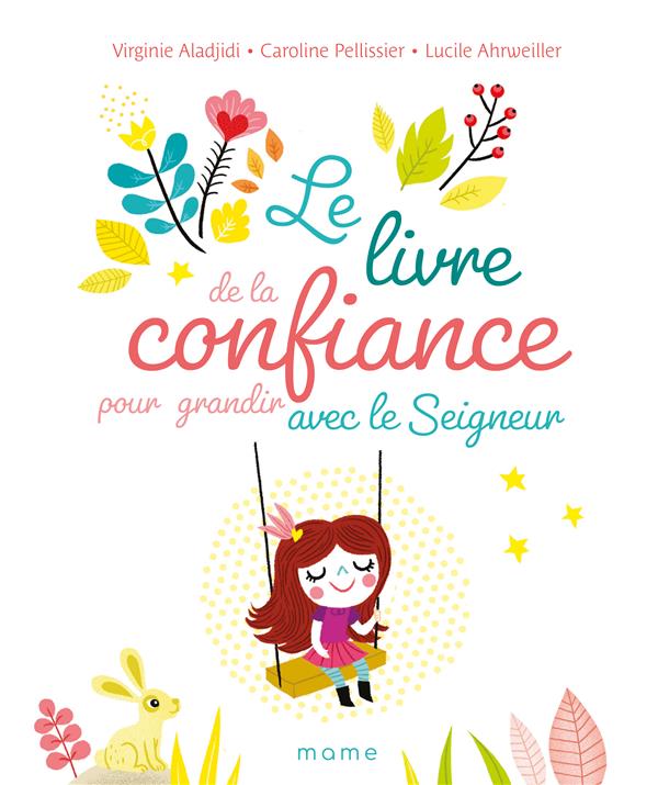 LE LIVRE DE LA CONFIANCE POUR GRANDIR AVEC LE SEIGNEUR