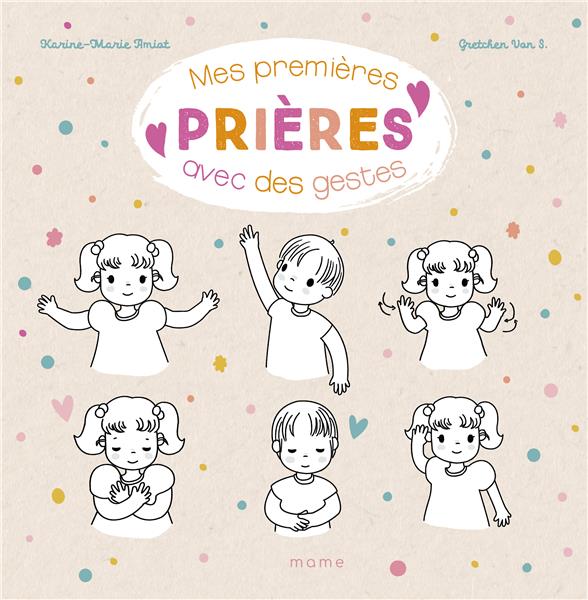 MES PREMIERES PRIERES AVEC DES GESTES NE