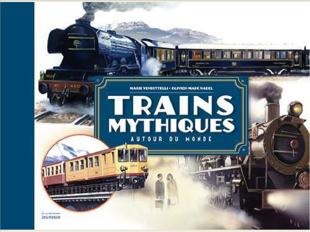 TRAINS MYTHIQUES AUTOUR DU MONDE