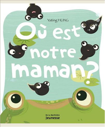 OU EST NOTRE MAMAN ?