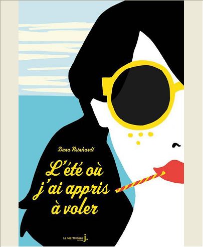 L'ETE OU J'AI APPRIS A VOLER