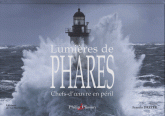 LUMIERES DE PHARES - CHEFS-D'OEUVRE EN PERIL