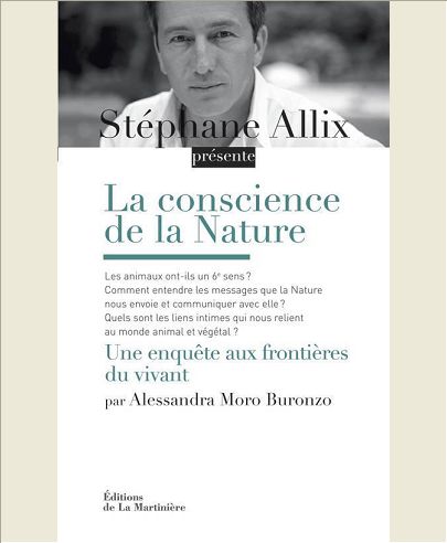 LA CONSCIENCE DE LA NATURE. UNE ENQUETE A LA FRONTIERE DU VIVANT