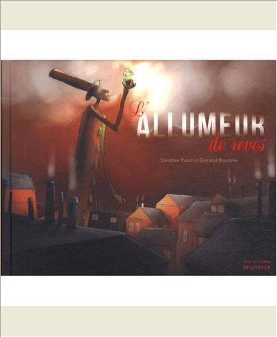 L'ALLUMEUR DE REVES