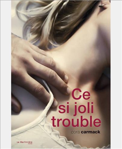 CE SI JOLI TROUBLE. DEFINITIVEMENT DROLE ET SEXY ! (CE SI JOLI TROUBLE, )