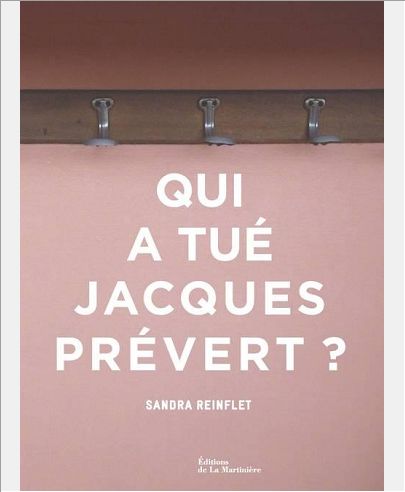 QUI A TUE JACQUES PREVERT ?