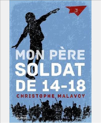 MON PERE, SOLDAT DE 14-18
