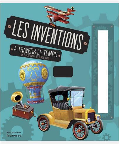LES INVENTIONS A TRAVERS LE TEMPS