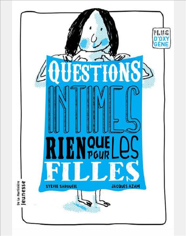 QUESTIONS INTIMES, RIEN QUE POUR LES FILLES