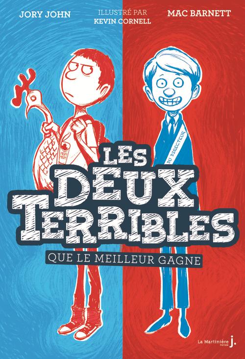 QUE LE MEILLEUR GAGNE. LES DEUX TERRIBLES, TOME 1