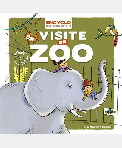 VISITE AU ZOO (ENCYCLO DES PETITS C)