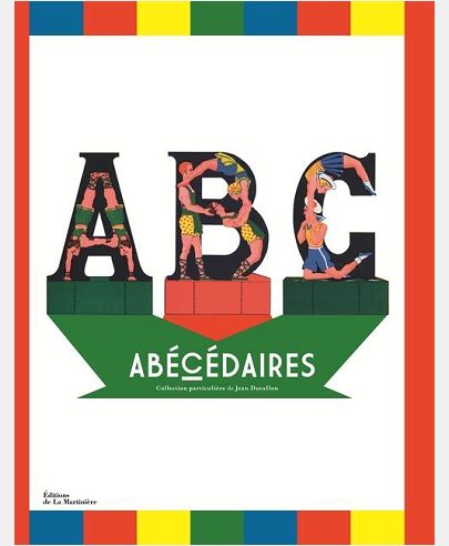 ABECEDAIRES. COLLECTION PARTICULIERE DE JEAN DUVALLON