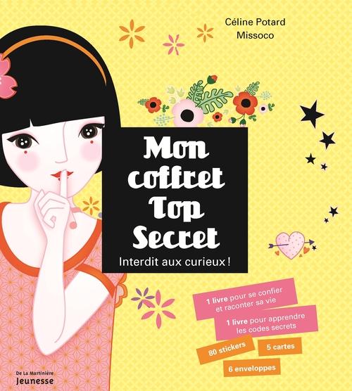 MON COFFRET TOP SECRET. INTERDIT AUX CURIEUX!