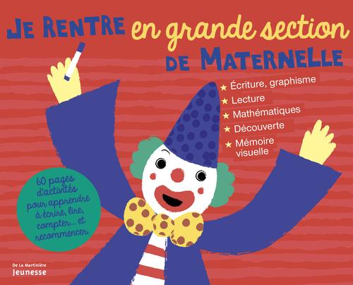 JE RENTRE EN GRANDE SECTION DE MATERNELLE