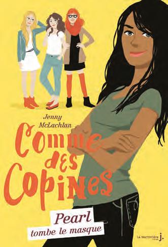 PEARL TOMBE LE MASQUE. COMME DES COPINES, TOME 4