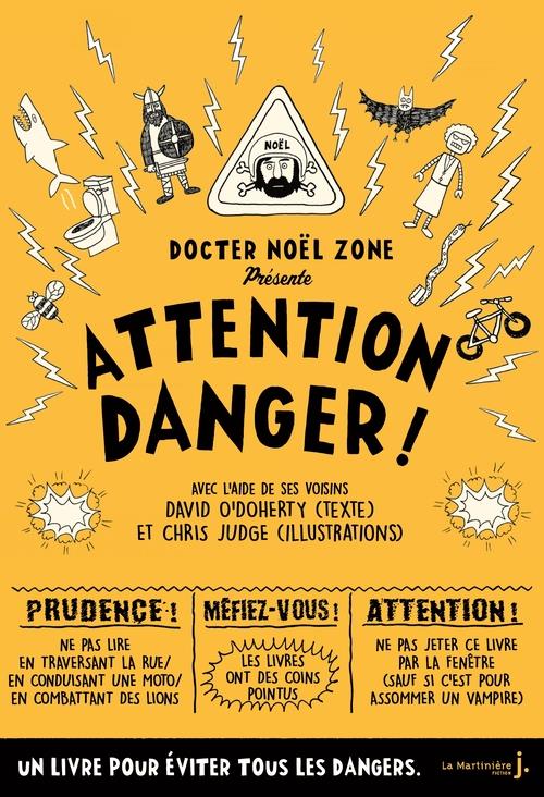 ATTENTION DANGER, TOME 1