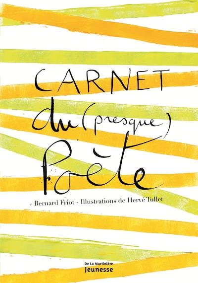 CARNET DU PRESQUE POETE (NVELLE EDITION)