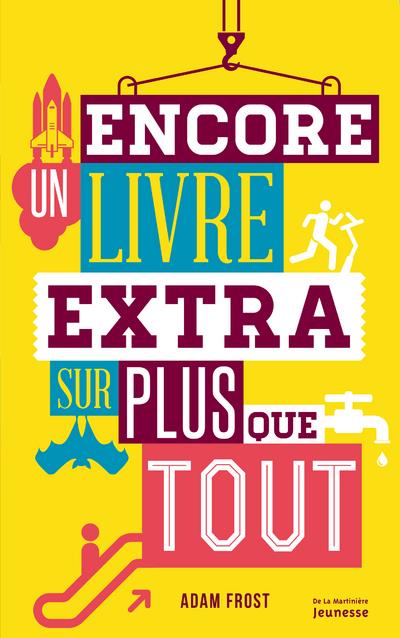 ENCORE UN LIVRE EXTRA SUR PLUS QUE TOUT