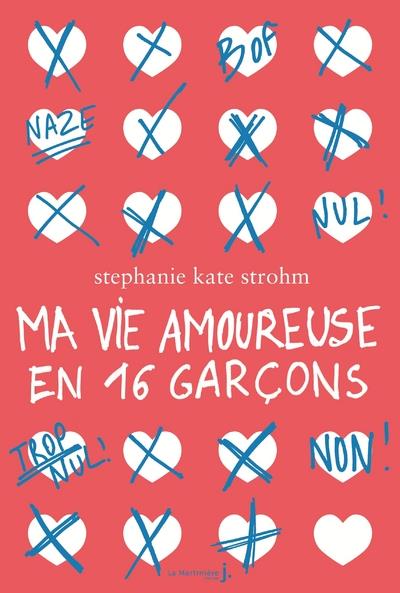 MA VIE AMOUREUSE EN 16 GARCONS