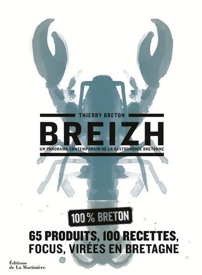 BREIZH - UN PANORAMA CONTEMPORAIN DE LA GASTRONOMIE BRETONNE