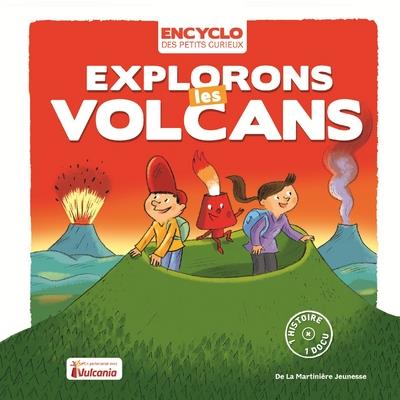 EXPLORONS LES VOLCANS