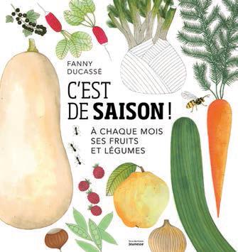 C'EST DE SAISON !  . A CHAQUE MOIS SES FRUITS ET LEGUMES