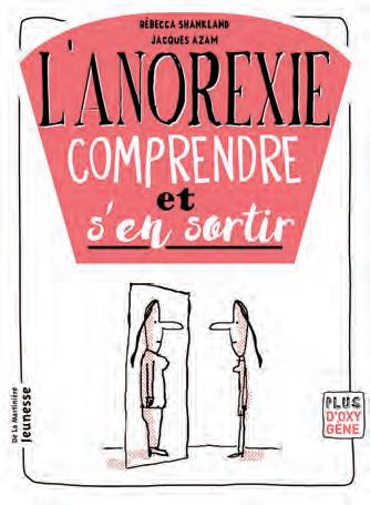 L'ANOREXIE, UN GUIDE POUR COMPRENDRE