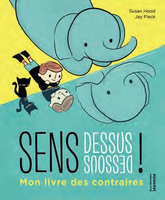 SENS DESSUS DESSOUS !. MON LIVRE DES CONTRAIRES