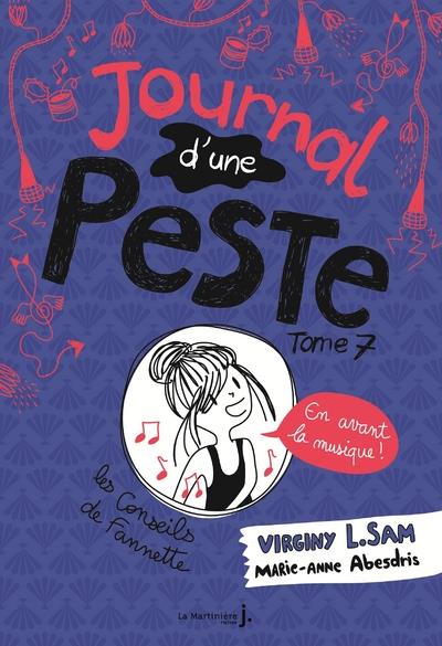 LE JOURNAL D'UNE PESTE - JOURNAL D'UNE PESTE, TOME 7