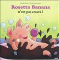 ROSETTA BANANA N'EST PAS CRACRA ! (COLL. MES PTITS ALBUMS)