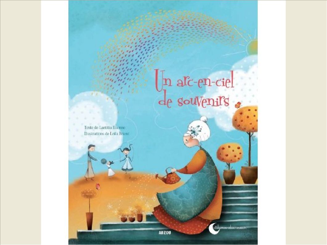 UN ARC-EN-CIEL DE SOUVENIRS