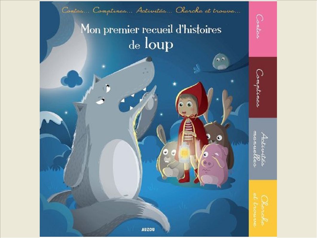 MON PREMIER RECUEIL D HISTOIRES DE LOUP
