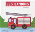 LES CAMIONS (COLL  CA BOUGE )