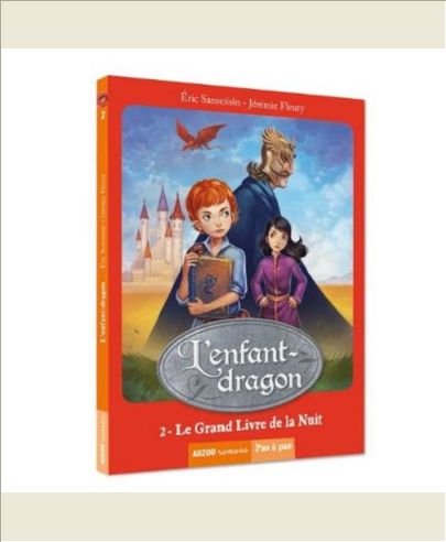L'ENFANT-DRAGON TOME 2 - LE GRAND LIVRE DE LA NUIT (COLL. PAS A PAS)