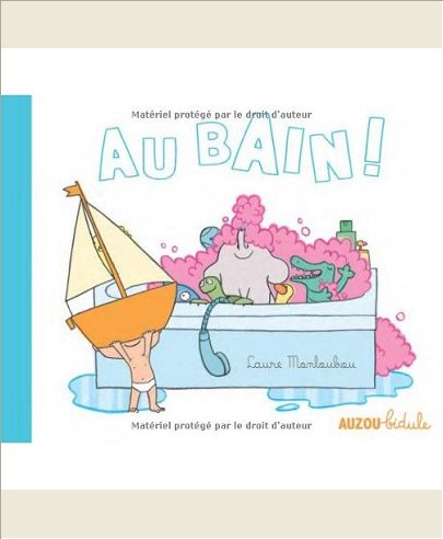 AU BAIN ! (COLL. BIDULE)