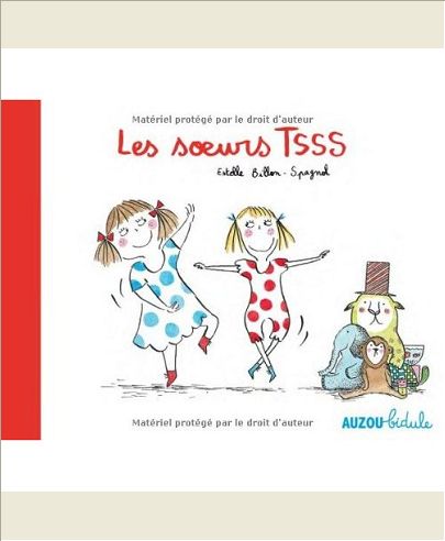 LES SOEURS TSSS (COLL. BIDULE)