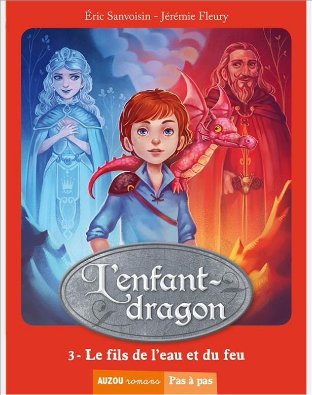 L'ENFANT-DRAGON TOME 3 - LE FILS DE L'EAU ET DU FEU