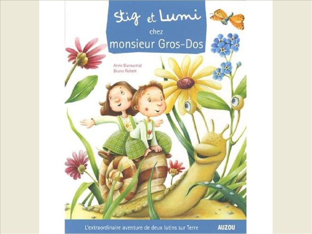 STIG ET LUMI CHEZ MONSIEUR GROS-DOS
