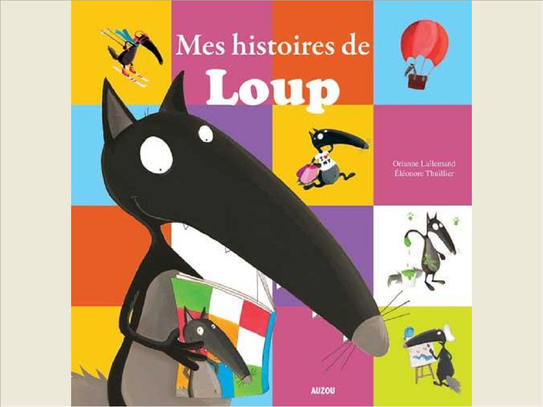 MES HISTOIRES DU LOUP